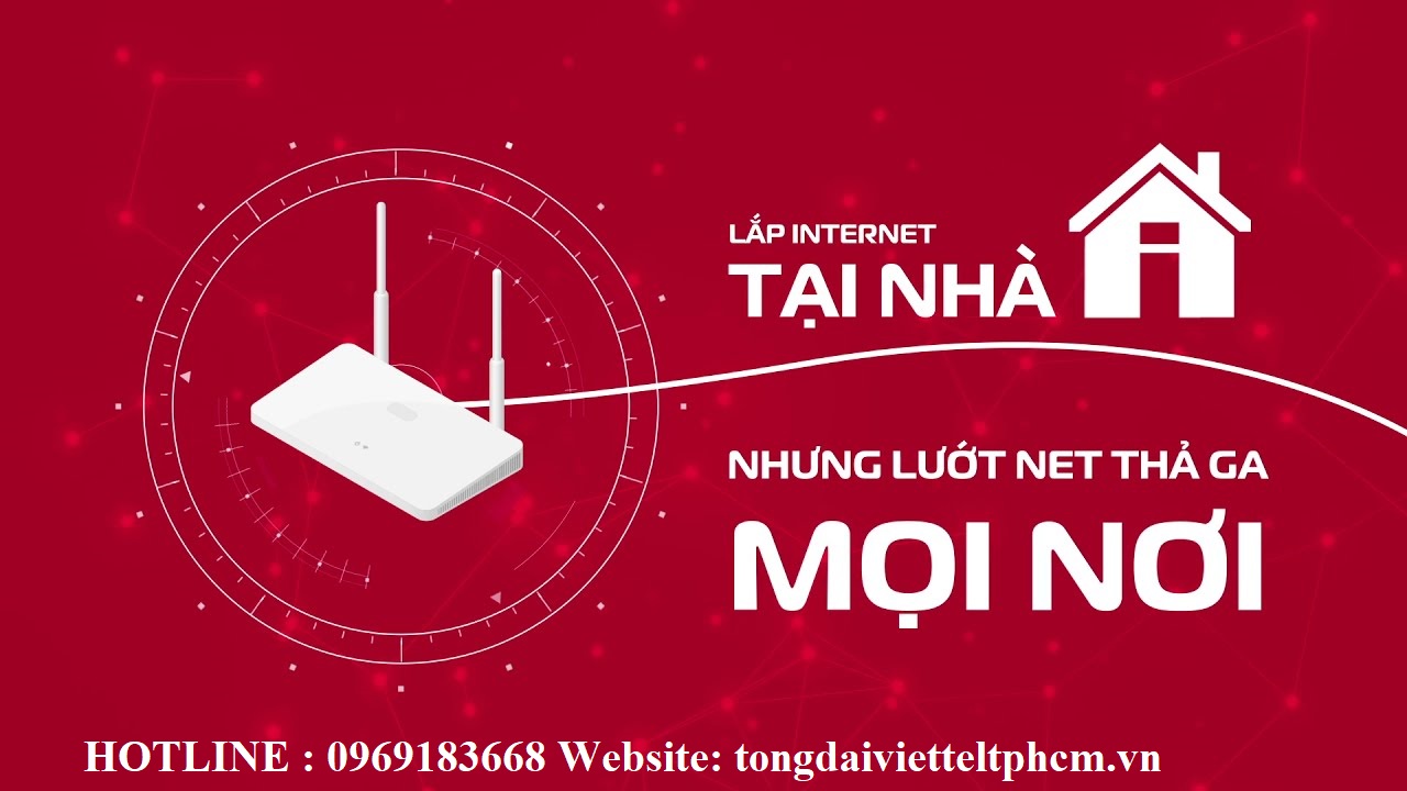 Lắp đặt wifi viettel tại Quận Tân Phú – Giá Rẻ – Lắp Nhanh>